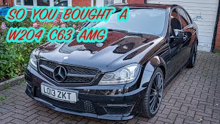 So You Bought A W204 C63 Amg All You Need To Know [upl. by Kirt]