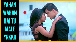 Yahan Wahan Hai Tu Male Song From Ep 49 S57  YRKKH [upl. by Eraste]