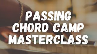 Passing Chord Camp Masterclass  Trailer [upl. by Sikko522]