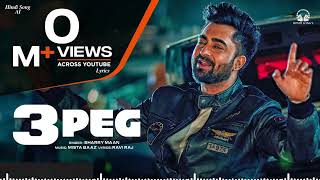 3 Peg Sharry Mannquot lyrics  Mista Baaz  Parmish Verma  Ravi Raj  Latest Punjabi Songs [upl. by Devehcoy251]