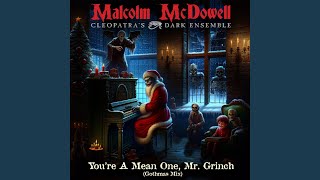 Youre A Mean One Mr Grinch Gothmas Mix [upl. by Thunell177]