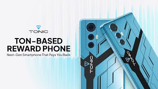 TONIC Smartphone  The BlockchainPowered Mobile Revolution [upl. by Harley]