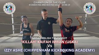 Kaifah Imran USKA Vs Izzy Ashe CKA  WRSA English Title Fight [upl. by Fulbright]