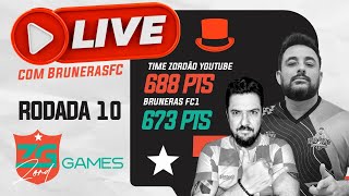 LIVE CARTOLA OFICIAL RODADA 10 ZORDÃO E BRUNERAS [upl. by Eitsyrc]