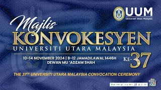 MAJLIS KONVOKESYEN UNIVERSITI UTARA MALAYSIA KE37  SESI 6 [upl. by Meihar]