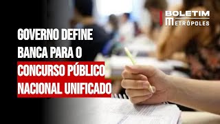 Governo define banca para o Concurso Público Nacional Unificado [upl. by Marpet]