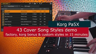 Korg Pa5X demo 43 cover song styles in 15 minutes [upl. by Joyce]