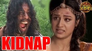 Jodha Akbar  OMG Jodha to be KIDNAPPED by Khaiber  MUST WATCH 7th August 2014 FULL EPISODE [upl. by Halilahk55]