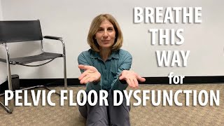 Breathe This Way for Pelvic Floor Dysfunction shown by Core Pelvic Floor Therapy [upl. by Annais]