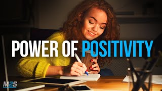 THE POWER OF POSITIVITY  Best Motivational Video For Positive Thinking [upl. by Silliw]