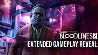 Vampire The Masquerade  Bloodlines 2  Extended Gameplay Reveal [upl. by Osgood219]