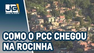 Como o PCC chegou à favela da Rocinha [upl. by Stevy]