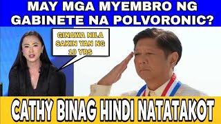 CATHY BINAG HINDI NATATAKOTMAY MGA MYEMBRO NG GABINETE NA POLVORONIC [upl. by Adnesor]