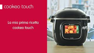 Moulinex Cookeo Touch La mia prima ricetta [upl. by Sorcim]