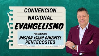 Convención Nacional de Evangelistas  COGIC  Pastor Isaac Pimentel [upl. by Sutphin]