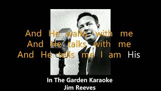 In The Garden Karaoke By Jim Reeves [upl. by Erodoeht]