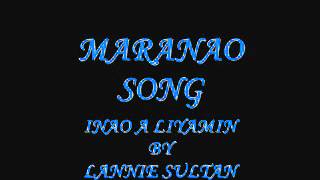 MARANAO SONG inao a liyamin By LANNIE SULTAN [upl. by Cornelle696]