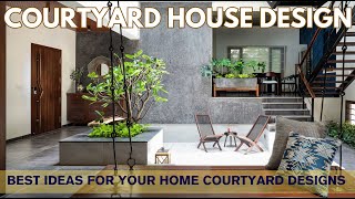 Best ideas for your home courtyard designs [upl. by Elimac310]