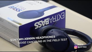 SONY WHXB900N NOISE CANCELING TEST  WIRELESS BLUETOOTH HEADPHONES  EXTRA BASS  KEY POINTS [upl. by Annalla]