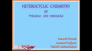 Pyrazole and Imidazole I Heterocyclic Chemistry I GOC [upl. by Akkahs]