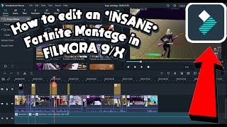 How to edit the MOST INSANE Fortnite Montage in Filmora 9X [upl. by Amaryllis]