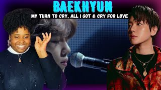 THEATRE Perfomer DISCOVERS Baekhyun  My Turn To Cry All I Got amp Cry For Love [upl. by Sheffield]