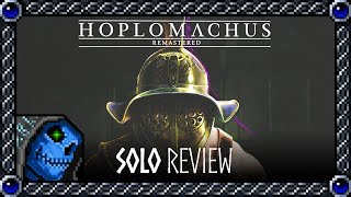 Hoplomachus Remastered Solo Review  AzureDeath [upl. by Auoy346]