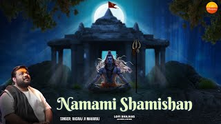 Rasraj Ji Maharaj  नमामी शमीशान निर्वाण रूपं  Lofi Verison of Shiv Rudrashtakam  Namami Shamishan [upl. by Rosenstein]