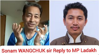 Reply to MP Ladakh  SONAM WANGCHUK [upl. by Galen]