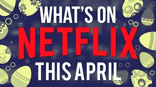 Whats Coming To Netflix April 2019 New Netflix Shows amp Movies for This Easter [upl. by Adianes94]