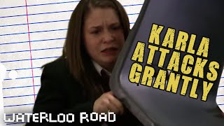 Grantly Pushes Karla Too Far  Waterloo Road [upl. by Ahsha648]