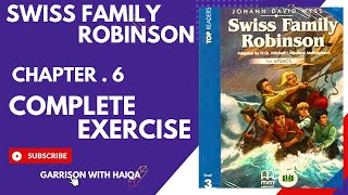 Swiss Family Robinson Exercise Solved Chapter 6  Class 6 garrisonwithHaiqa [upl. by Iznik]