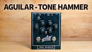 Aguilar  Tone Hammer [upl. by Kaycee607]