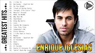 Enrique Iglesias Greatest Hits Full Album 2023  Enrique Iglesias Live Collection 2023 [upl. by Hort52]