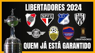 LIBERTADORES 2024  Quem já está classificado [upl. by Harret]