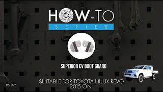 Superior CV Boot Guard For Toyota Hilux Revo How ToInstructions [upl. by Aisiram]