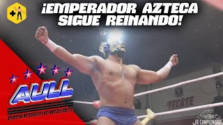 ¡Emperador Azteca retiene el Campeonato Welter de la Alianza Universal [upl. by Rediah]