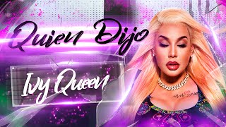 Quién Dijo  Ivy Queen Video Oficial [upl. by Torruella]