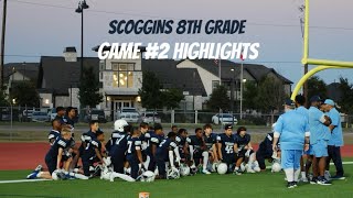 SCOGGINS 8TH GRADE GAME 2 HIGHLIGHTS  CLASS OF 2029  vs Vandeventer [upl. by Us]