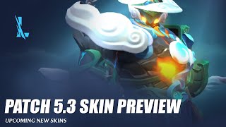 Patch 53 Skin Preview  Wild Rift [upl. by Rojas]