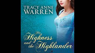 Her Highness and the Highlander Audiobook by Tracy Anne Warren [upl. by Neelak]