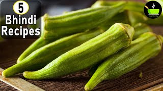 5 Bhindi Recipes  5 Okra Recipes  Indian lady finger recipes  Veg Recipes  Masala Bhindi Recipes [upl. by Elinad]