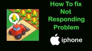 Fix Township App Not Responding Problem on Ios  iPhone [upl. by Hy]