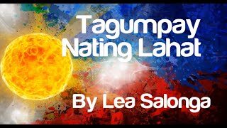 Lea Salonga  Tagumpay Nating Lahat Lyric Video [upl. by Godfrey640]