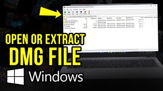 How to Open and Extract a DMG File on Windows 1110  EASY METHOD 2024 [upl. by Kall]