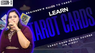 Learn Tarot Reading Course in Hindi  Lecture 3 [upl. by Manly]