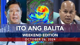 UNTV Ito Ang Balita Weekend Edition  October 26 2024 [upl. by Eldin]