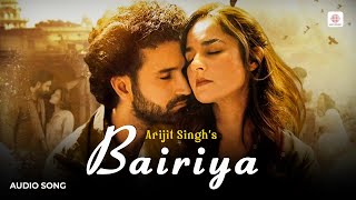 Arijit Singh  Bairiya  Full Audio Song  Gurfateh  Angira  Navjit B  Goldie Sohel [upl. by Ailecra]