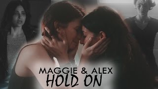 Maggie amp Alex  Hold On 2x19 [upl. by Natica14]