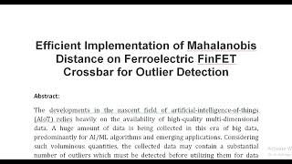 Efficient Implementation of Mahalanobis Distance on Ferroelectric FinFET Crossbar for Outlier Detect [upl. by Zasuwa]